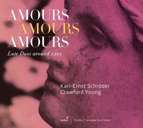 Karl-Ernst Schröder & Crawford Young - Amours, Amours, Amours, CD