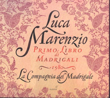 Luca Marenzio (1553-1599): Madrigali Libro 1, CD