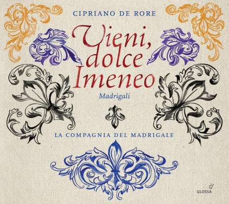 Cipriano de Rore (1516-1565): Madrigale "Vieni, dolce Imeneo", CD