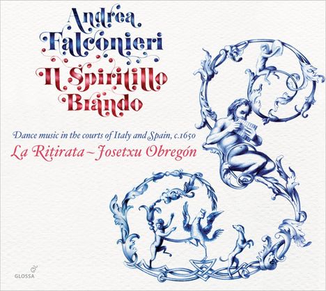 Tanzmusik aus Italien &amp; Spanien ca.1650 "Il Spiritillo Brando", CD