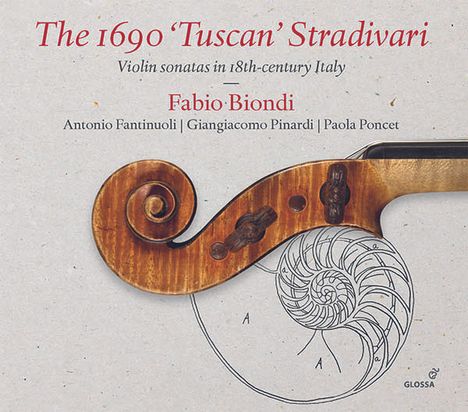 The 1690 "Tuscan" Stradivari" - Violinsonaten im Italien des 18. Jahrhunderts, CD