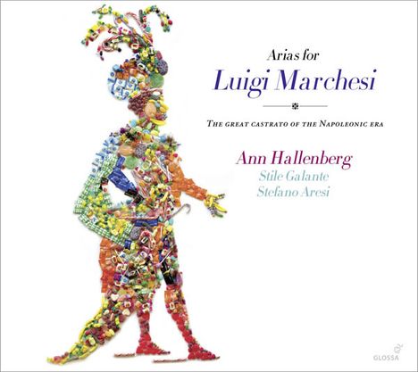 Ann Hallenberg - Arias for Luigi Marchesi (The Great Castrato of the Napoleonic Era), CD