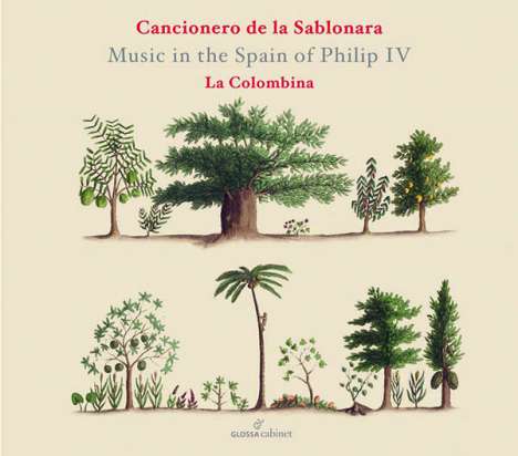 Cancionero de la Sablonara - Music in the Spain of Philip IV (1605-1665), CD