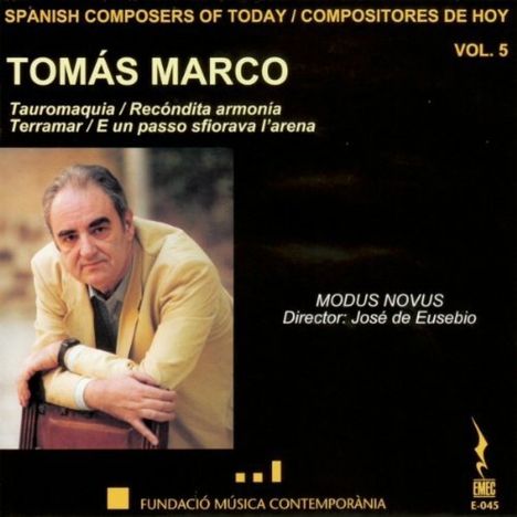 Tomas Marco (geb. 1942): Tauromaquia, CD