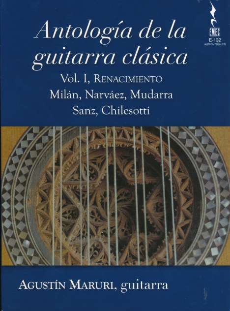 Agustin Maruri - Antologia de la guitarra clasica, Blu-ray Disc