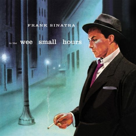 Frank Sinatra (1915-1998): In The Wee Small Hours, CD