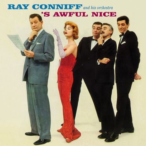 Ray Conniff: 's Awful Nice / Say It With Music, CD