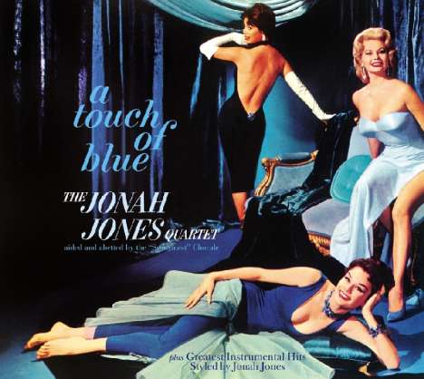 Jonah Jones (1908-2000): A Touch Of Blue / Styled By Jonah Jones, CD
