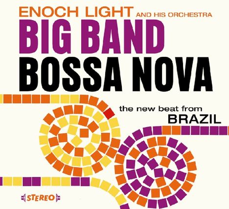 Enoch Light: Big Band Bossa Nova, CD