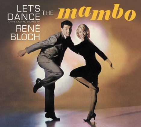 René Bloch: Let's Dance The Mambo, CD