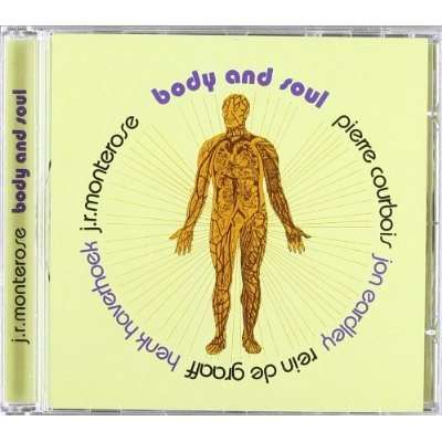 J.R. Monterose (1927-1993): Body &amp; Soul, CD