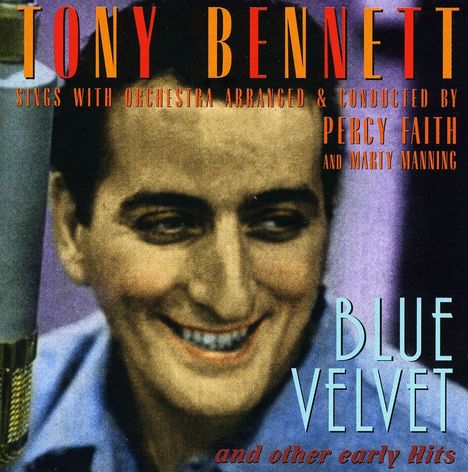 Tony Bennett (1926-2023): Blue Velvet And Other Early Hits, CD