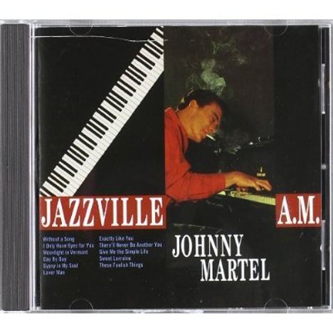 Johnny Martel: Jazzville 4 am, CD