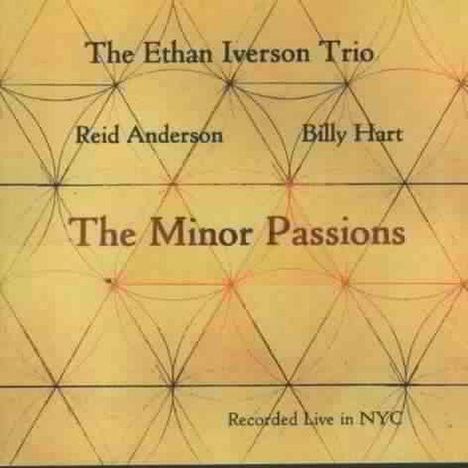 Ethan Iverson (geb. 1973): The Minor Passion, CD