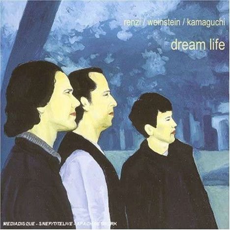 Renzi/Weinstein/Kamagu.: Dream Life, CD