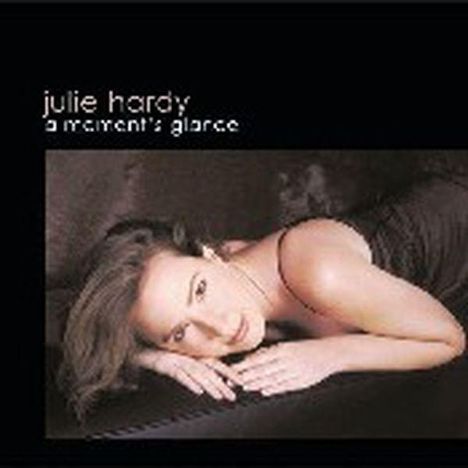 Hardy: A Moment S Glance, CD