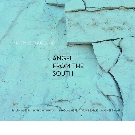 Magnus Thuelund: Angel From The South, CD