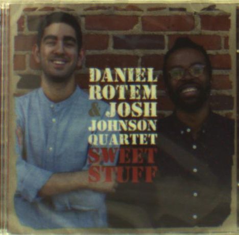 Daniel Rotem &amp; Josh Johnson: Sweet stuff, CD