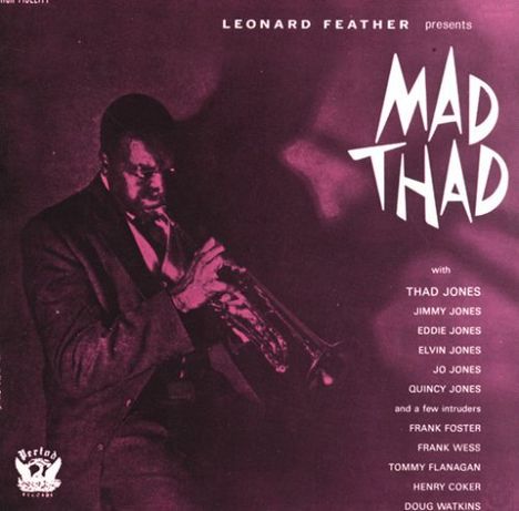 Thad Jones (1923-1986): Mad Thad, CD