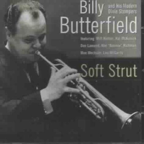 Billy Butterfield (1917-1988): Soft Strut, CD