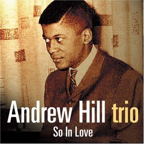 Andrew Hill (1931-2007): So In Love, CD