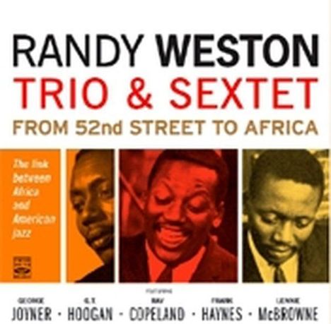 Randy Weston (1926-2018): From 52nd Street To Africa, CD