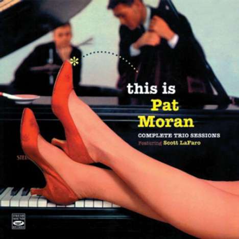 Pat Moran (geb. 1934): Complete Trio Sessions, CD