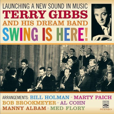 Terry Gibbs (geb. 1924): Swing Is Here, CD