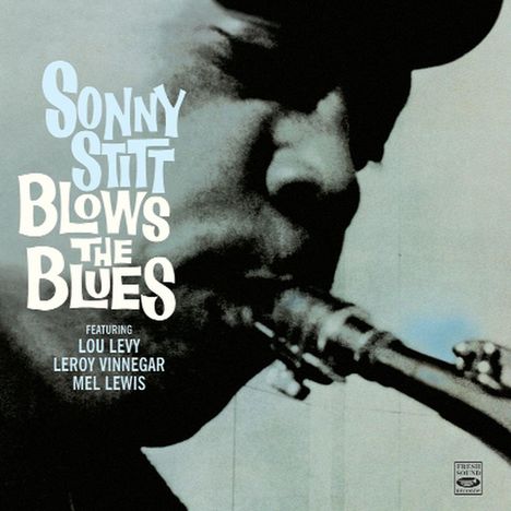 Sonny Stitt (1924-1982): Blows The Blues, CD