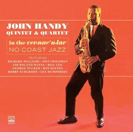 John Handy (Alto Sax) (geb. 1933): In The Vernacular / No Coast Jazz, CD