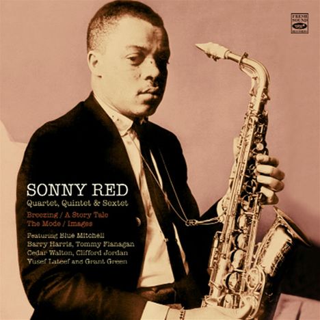 Sonny Red (1932-1981): Breezing / A Story Tale / The Mode / Images, 2 CDs