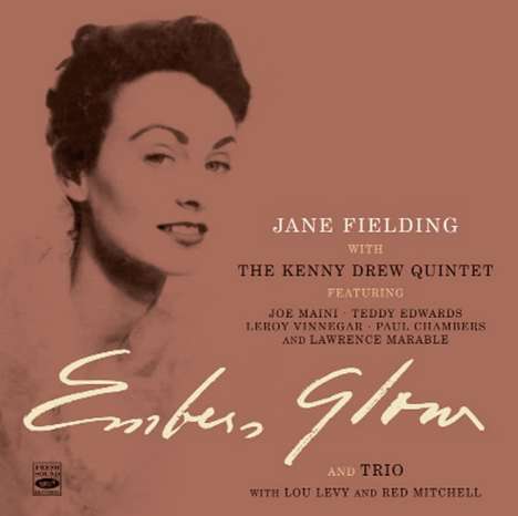 Jane Fielding (1935-1997): Embers Glow / Jazz Trio For Voice,Piano And String, CD