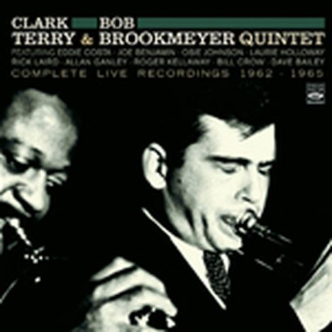 Clark Terry &amp; Bob Brookmeyer: Complete Live Recordings 1962-1965, 2 CDs