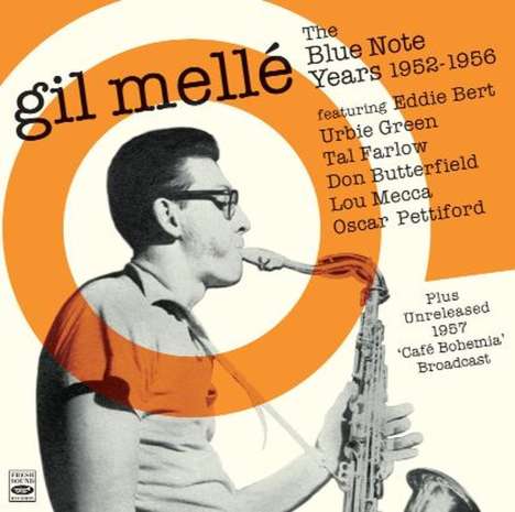 Gil Mellé (1931-2004): The Blue Note Years 1952-1956, 2 CDs