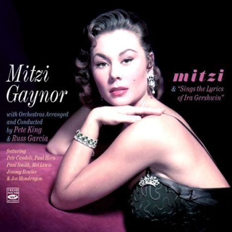Mitzi Gaynor: Mitzi / Sings The Lyrics Of Ira Gershwin, CD
