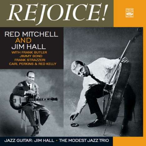 Red Mitchell &amp; Jim Hall: Rejoice / Good Friday Blues / Jazz Guitar, 2 CDs