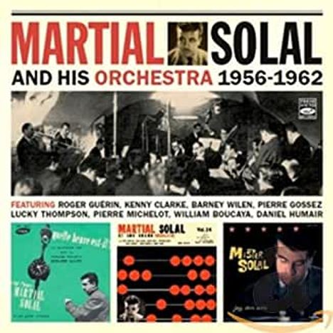 Martial Solal (1927-2024): Martial Solal And His Orchestra 1956 - 1962, CD