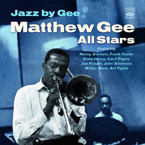 Matthew Gee All Stars: Jazz By Gee!, CD