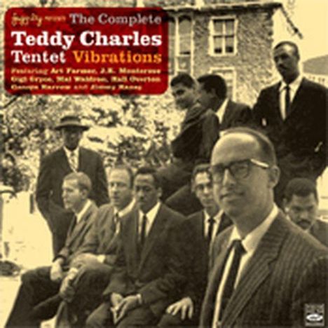 Teddy Charles (1928-2012): The Complete Tentet Vibrations, CD