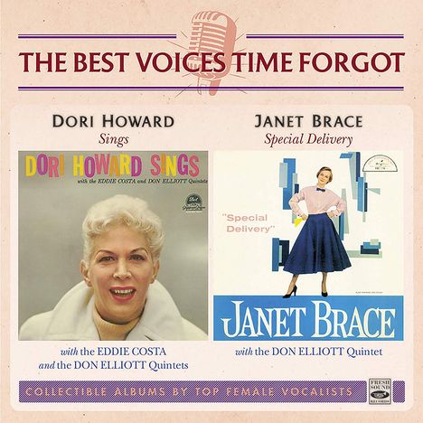 The Best Voices Time Forgot: Dori Howard: Sings / Janet Brace: Special Delivery, CD