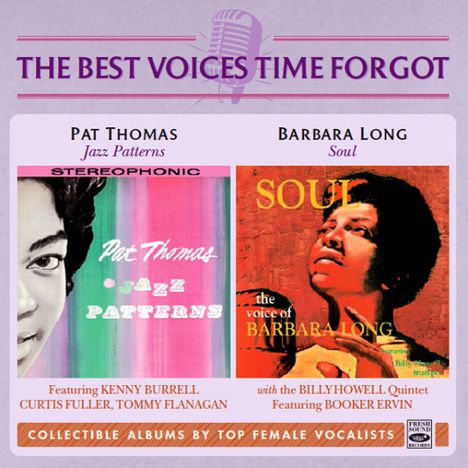 The Best Voices Time Forgot: Pat Thomas: Jazz Patterns / Barbara Long: Soul, CD