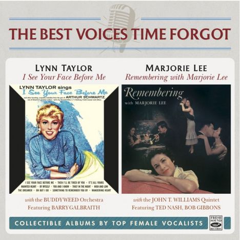 The Best Voices Time Forgot: Lynn Taylor: I See Your Face Before Me / Marjorie Lee: Remembering With Marjorie Lee, CD