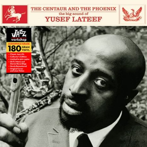 Yusef Lateef (1920-2013): The Centaur And The Phoenix (remastered) (180g) (Limited Edition) (mono &amp; stereo), LP