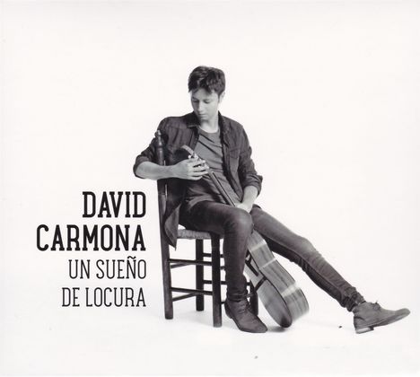 David Carmona: Un Sueño De Locura, CD