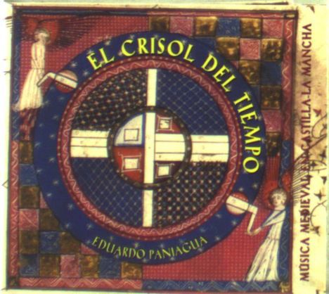 El Crisol Del Tiempo (Musik aus der Castile-La Mancha), CD