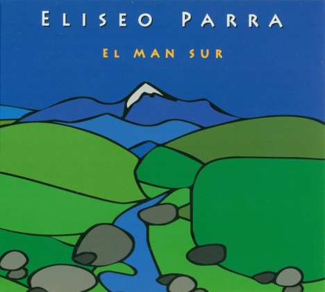 Eliseo Parra: El Man Sur, CD