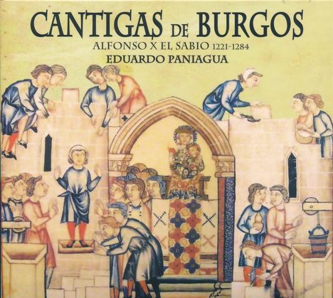 Alfonso el Sabio (1223-1284): Cantigas de Burgos, CD
