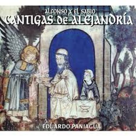 Alfonso el Sabio (1223-1284): Cantigas de Alejandria, CD