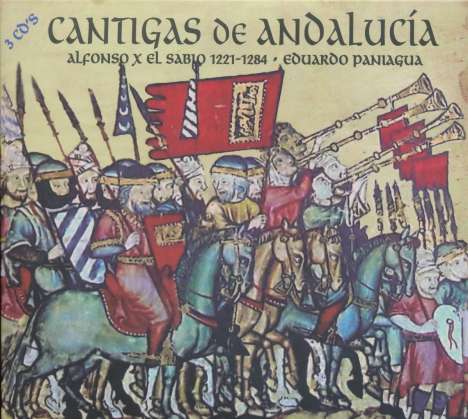 Eduardo Paniagua (geb. 1952): Cantigas Of Andalucia-Alfonso X The Wise 1221-12, 3 CDs