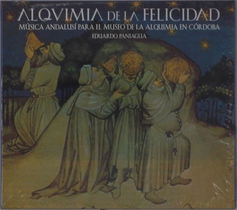 Eduardo Paniagua (geb. 1952): Alquimia De La Felicidad, CD